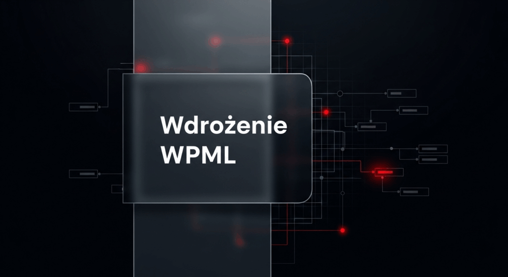 Wdrożenie WPML: Przewodnik dla początkujących